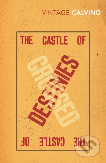 Kniha: The Castle Of Crossed Destinies (Italo Calvino). Vintage Books, 1997 Kniha: The Castle Of Crossed Destinies (Italo Calvino). Vintage Books, 1997