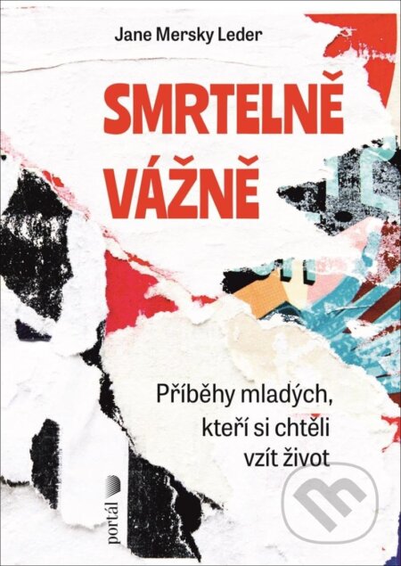 Kniha: Smrtelně vážně (Jane Leder Mersky). Portál, 2025 Kniha: Smrtelně vážně (Jane Leder Mersky). Portál, 2025