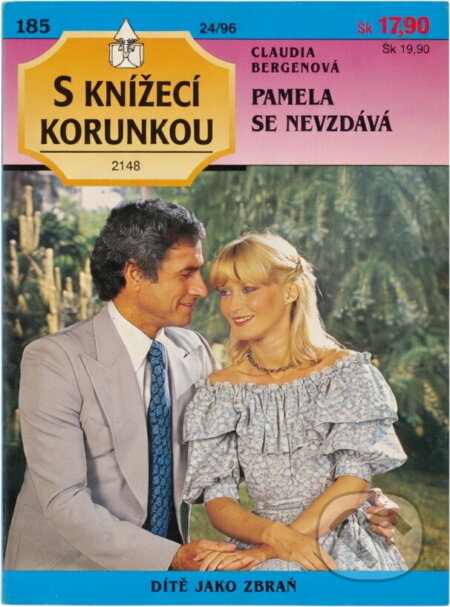 Kniha: Pamela se nevzdává (Claudia Bergen). Ivo Železný, 1996 Kniha: Pamela se nevzdává (Claudia Bergen). Ivo Železný, 1996