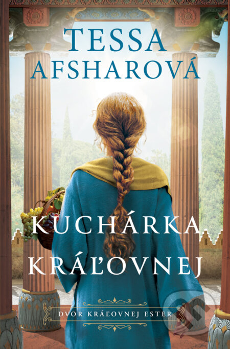 Kniha: Kuchárka kráľovnej (Tessa Afshar). Kumran, 2025 Kniha: Kuchárka kráľovnej (Tessa Afshar). Kumran, 2025