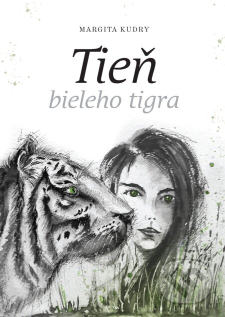 E-kniha: Tieň bieleho tigra (Margita Kudry). Margita Kudryova E-kniha: Tieň bieleho tigra (Margita Kudry). Margita Kudryova