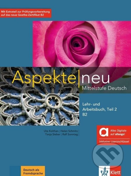 Kniha: Aspekte neu B2 – Hybride Ausgabe – Lehr./Arbeitsbuch Teil 2 + MP3 allango.net + Lizenz (24 Monate) (Ute Koithan). Klett Kniha: Aspekte neu B2 – Hybride Ausgabe – Lehr./Arbeitsbuch Teil 2 + MP3 allango.net + Lizenz (24 Monate) (Ute Koithan). Klett