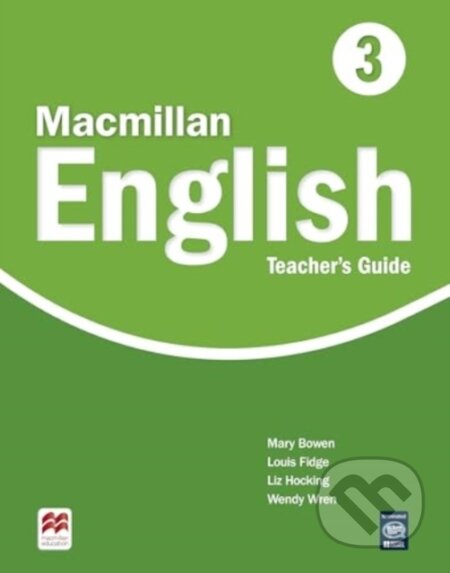 Kniha: Macmillan English Level 3 Teacher’s Book Pack with Teacher’s Resources (Liz Hocking). MacMillan, 2022 Kniha: Macmillan English Level 3 Teacher’s Book Pack with Teacher’s Resources (Liz Hocking). MacMillan, 2022