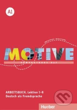 Kniha: Motive A1: Arbeitsbuch + mp3 (Wilfried Wilfried Krenn). Hueber, 2023 Kniha: Motive A1: Arbeitsbuch + mp3 (Wilfried Wilfried Krenn). Hueber, 2023