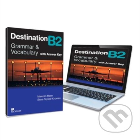 Kniha: Destination B2 Student's Book with key Pack (Malcolm Mann a Steve Taylore-Knowles). MacMillan, 2022 Kniha: Destination B2 Student's Book with key Pack (Malcolm Mann a Steve Taylore-Knowles). MacMillan, 2022