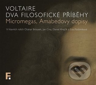 Audiokniha: Dva filosofické příběhy (Voltaire). Filosofia, 2025 Audiokniha: Dva filosofické příběhy (Voltaire). Filosofia, 2025