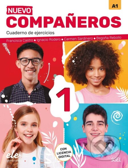 Kniha: Nuevo Companeros 1 - Cuaderno de ejercicios (3. edice) (Francisca Castro). SGEL, 2021 Kniha: Nuevo Companeros 1 - Cuaderno de ejercicios (3. edice) (Francisca Castro). SGEL, 2021