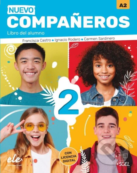 Kniha: Nuevo Companeros 2 - Libro del alumno (3. edice) (Francisca Castro). SGEL, 2021 Kniha: Nuevo Companeros 2 - Libro del alumno (3. edice) (Francisca Castro). SGEL, 2021