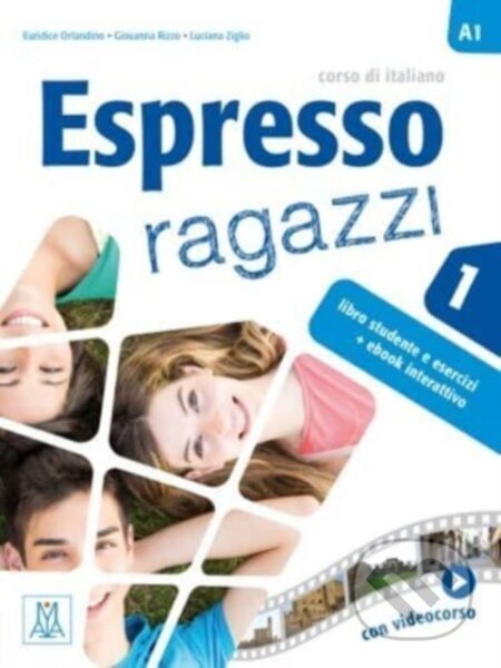 Kniha: Espresso Ragazzi Libro Studente Ebook In (Euridice Orlandino). Alma Edizioni, 2022 Kniha: Espresso Ragazzi Libro Studente Ebook In (Euridice Orlandino). Alma Edizioni, 2022