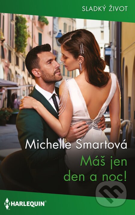 E-kniha: Máš jen den a noc! (Michelle Smart). HarperCollins, 2025 E-kniha: Máš jen den a noc! (Michelle Smart). HarperCollins, 2025
