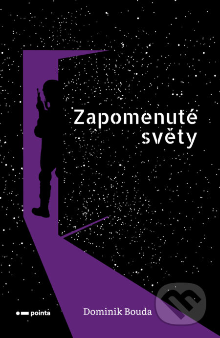E-kniha: Zapomenuté světy (Dominik Bouda). Pointa, 2025 E-kniha: Zapomenuté světy (Dominik Bouda). Pointa, 2025