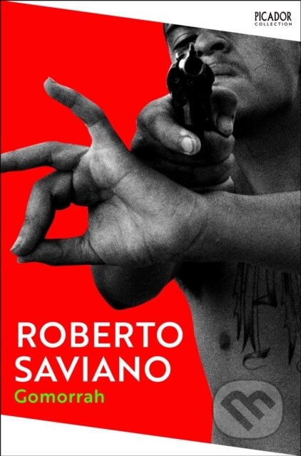 Kniha: Gomorrah (Roberto Saviano). Pan Macmillan, 2025 Kniha: Gomorrah (Roberto Saviano). Pan Macmillan, 2025