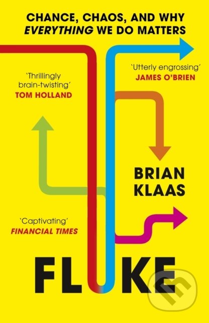 Kniha: Fluke (Dr Brian Klaas). John Murray, 2025 Kniha: Fluke (Dr Brian Klaas). John Murray, 2025