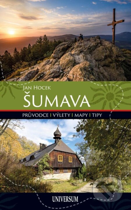 Kniha: Šumava (Jan Hocek). Universum, 2025 Kniha: Šumava (Jan Hocek). Universum, 2025