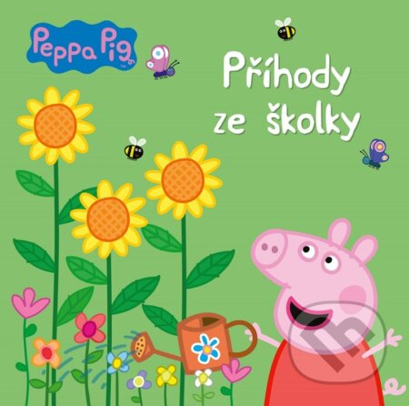 Kniha: Peppa Pig: Příhody ze školky (Autorský kolektiv). Alicanto, 2025 Kniha: Peppa Pig: Příhody ze školky (Autorský kolektiv). Alicanto, 2025