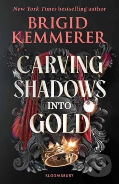 Kniha: Carving Shadows into Gold (Brigid Kemmerer). Bloomsbury, 2025 Kniha: Carving Shadows into Gold (Brigid Kemmerer). Bloomsbury, 2025