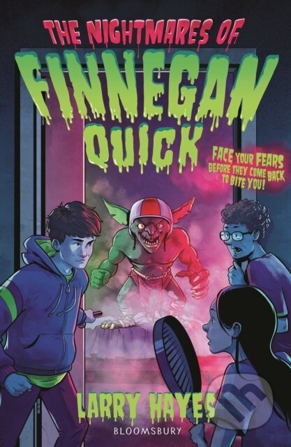 Kniha: The Nightmares of Finnegan Quick (Larry Hayes). Bloomsbury, 2025 Kniha: The Nightmares of Finnegan Quick (Larry Hayes). Bloomsbury, 2025