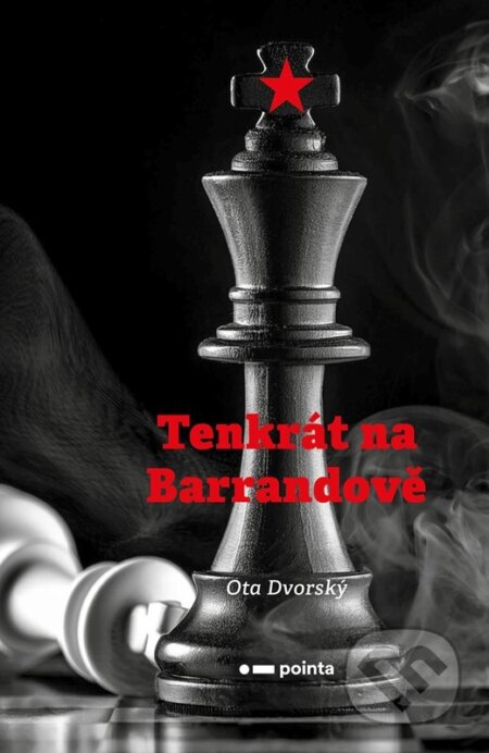 Kniha: Tenkrát na Barrandově (Ota Dvorský). Pointa, 2025 Kniha: Tenkrát na Barrandově (Ota Dvorský). Pointa, 2025