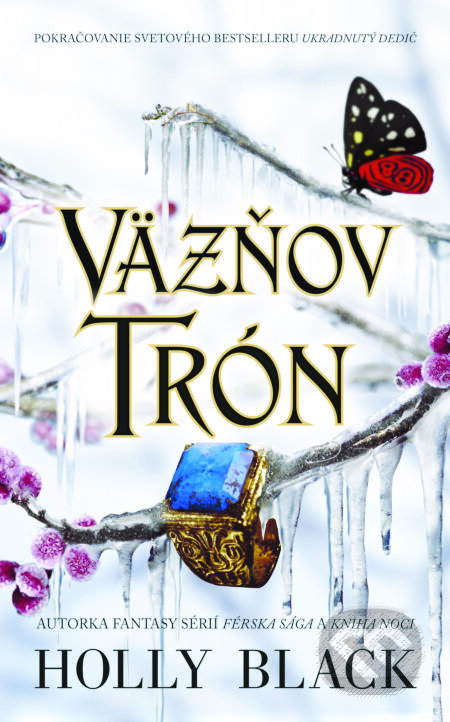 E-kniha: Väzňov trón (Holly Black). Slovart, 2025 E-kniha: Väzňov trón (Holly Black). Slovart, 2025