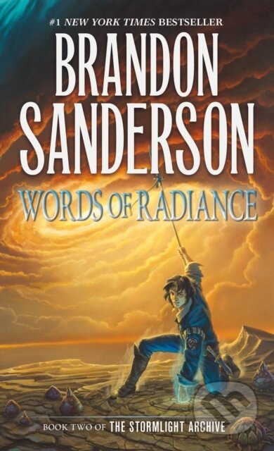 Kniha: Words of Radiance (Brandon Sanderson). Tor Publishing Group, 2015 Kniha: Words of Radiance (Brandon Sanderson). Tor Publishing Group, 2015