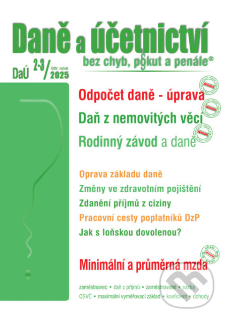 Kniha: Daně a účetnictví bez chyb, pokut a penále č. 2-3 / 2025 - Odpočet daně – úprava pravidel (Poradce s.r.o.). Poradce s.r.o., 2025 Kniha: Daně a účetnictví bez chyb, pokut a penále č. 2-3 / 2025 - Odpočet daně – úprava pravidel (Poradce s.r.o.). Poradce s.r.o., 2025