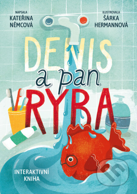 Kniha: Denis a pan Ryba (Kateřina Musilová). Drobek, 2025 Kniha: Denis a pan Ryba (Kateřina Musilová). Drobek, 2025