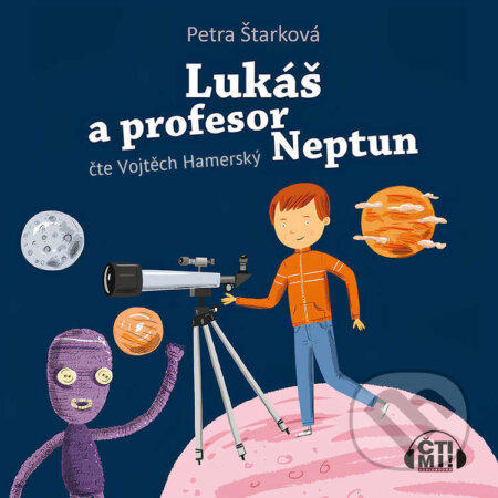 Audiokniha: Lukáš a profesor Neptun (Petra Štarková). Čti mi!, 2025 Audiokniha: Lukáš a profesor Neptun (Petra Štarková). Čti mi!, 2025