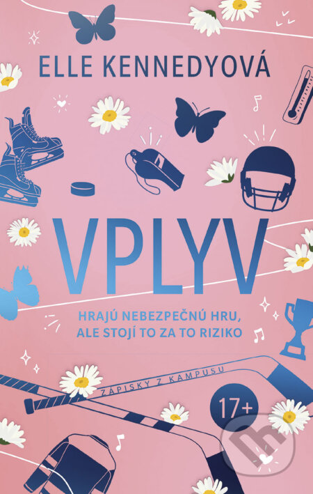 E-kniha: Vplyv (Elle Kennedy). Ikar, 2025 E-kniha: Vplyv (Elle Kennedy). Ikar, 2025