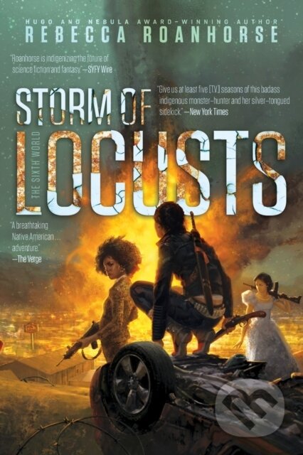 Kniha: Storm of Locusts (Rebecca Roanhorse). Simon & Schuster, 2019 Kniha: Storm of Locusts (Rebecca Roanhorse). Simon & Schuster, 2019