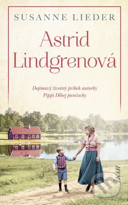 Kniha: Astrid Lindgrenová (Susanne Lieder). Ikar, 2025 Kniha: Astrid Lindgrenová (Susanne Lieder). Ikar, 2025
