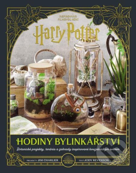 Kniha: Harry Potter: Hodiny bylinkářství (Jim Charlier a Jody Revenson). Slovart CZ, 2025 Kniha: Harry Potter: Hodiny bylinkářství (Jim Charlier a Jody Revenson). Slovart CZ, 2025