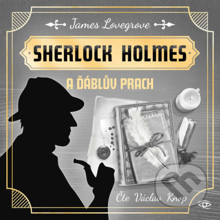 Audiokniha: Sherlock Holmes a Ďáblův prach (James Lovegrove). Kanopa, 2025 Audiokniha: Sherlock Holmes a Ďáblův prach (James Lovegrove). Kanopa, 2025