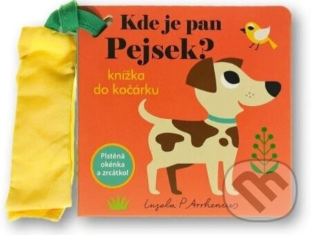 Kniha: Kde je pan Pejsek? (Svojtka&Co.). Svojtka&Co., 2025 Kniha: Kde je pan Pejsek? (Svojtka&Co.). Svojtka&Co., 2025