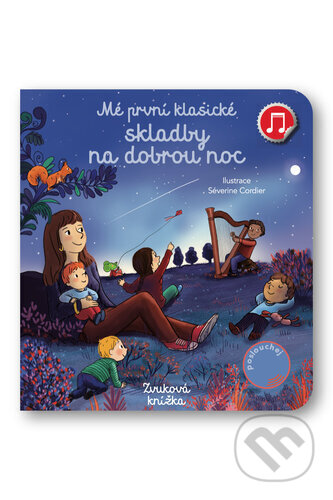 Kniha: Mé první klasické skladby na dobrou noc (Emilie Collet). Svojtka&Co., 2025 Kniha: Mé první klasické skladby na dobrou noc (Emilie Collet). Svojtka&Co., 2025