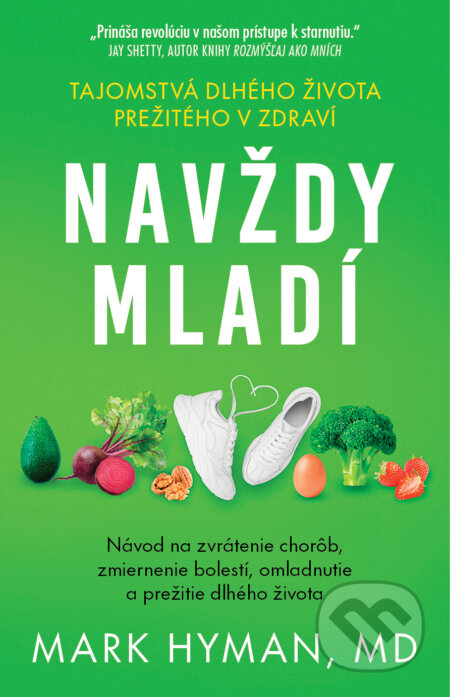 E-kniha: Navždy mladí (Mark Hyman). Tatran, 2025 E-kniha: Navždy mladí (Mark Hyman). Tatran, 2025