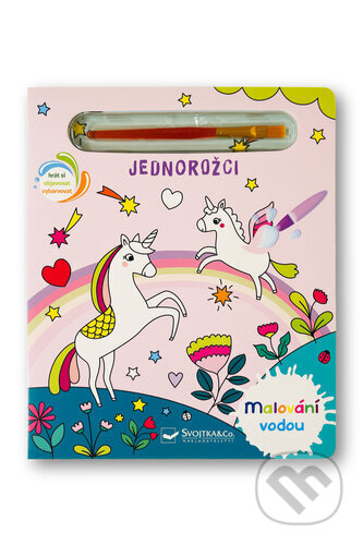 Kniha: Malování vodou: Jednorožci (Svojtka&Co.). Svojtka&Co., 2025 Kniha: Malování vodou: Jednorožci (Svojtka&Co.). Svojtka&Co., 2025
