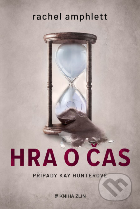 E-kniha: Hra o čas (Rachel Amphlett). Kniha Zlín, 2025 E-kniha: Hra o čas (Rachel Amphlett). Kniha Zlín, 2025