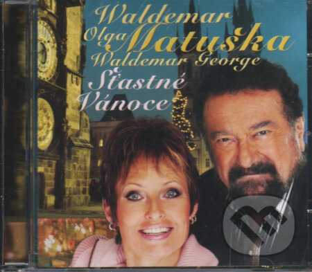 Hudobné CD: Waldemar Matuška: Šťastné Vánoce (). , 2004 Hudobné CD: Waldemar Matuška: Šťastné Vánoce (). , 2004