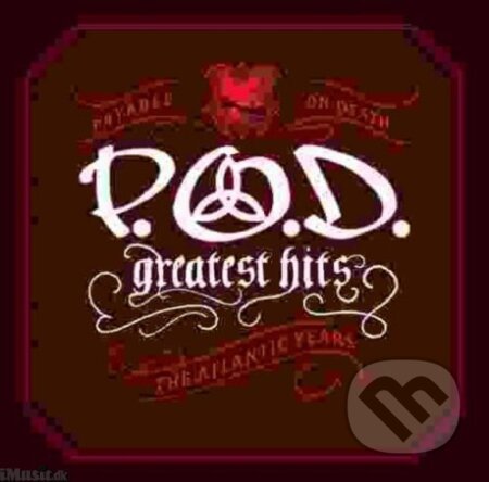 Hudobné CD: P.o.d.: Greatest Hits (Tony a Tina). Tony a Tina, 2006 Hudobné CD: P.o.d.: Greatest Hits (Tony a Tina). Tony a Tina, 2006