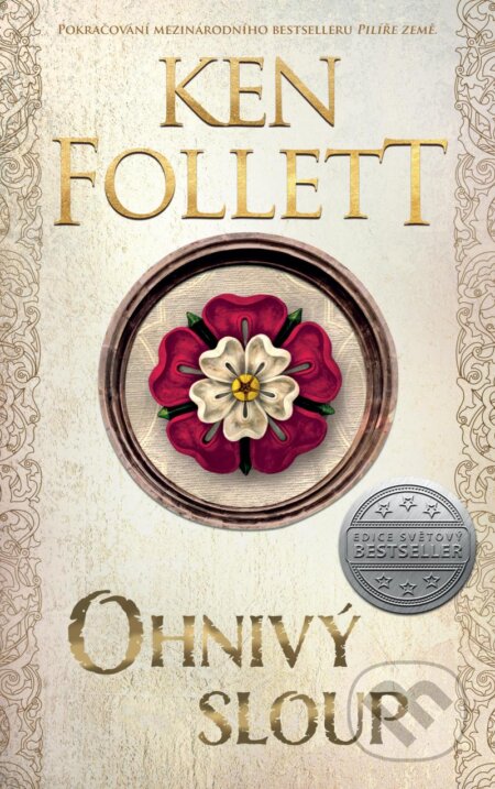 Kniha: Ohnivý sloup (Ken Follett). Kalibr, 2018 Kniha: Ohnivý sloup (Ken Follett). Kalibr, 2018