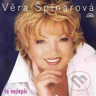 Hudební CD: Věra Špinárová: To nejlepší (Supraphon). Supraphon, 2004 Hudební CD: Věra Špinárová: To nejlepší (Supraphon). Supraphon, 2004