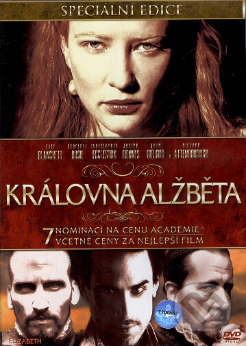 Film: Královna Alžběta (Shekhar Kapur) (). Bonton Film, 2007 Film: Královna Alžběta (Shekhar Kapur) (). Bonton Film, 2007