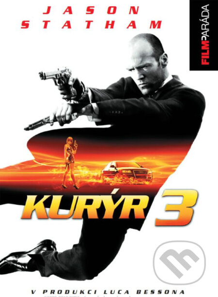 Film: Kurýr 3 (Olivier Megatone) (DVD). Hollywood, 2010 Film: Kurýr 3 (Olivier Megatone) (DVD). Hollywood, 2010