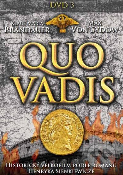 Film: Quo Vadis III. (Franco Rossi) (DVD). Hollywood, 2011 Film: Quo Vadis III. (Franco Rossi) (DVD). Hollywood, 2011