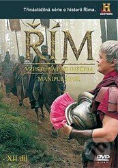 Film: Řím XII. díl - Vzestup a pád impéria (Hollywood) (DVD). Hollywood, 2011 Film: Řím XII. díl - Vzestup a pád impéria (Hollywood) (DVD). Hollywood, 2011