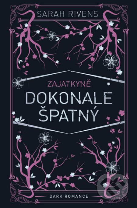 E-kniha: Zajatkyně: Dokonale špatný (Sarah Rivens). Red, 2025 E-kniha: Zajatkyně: Dokonale špatný (Sarah Rivens). Red, 2025