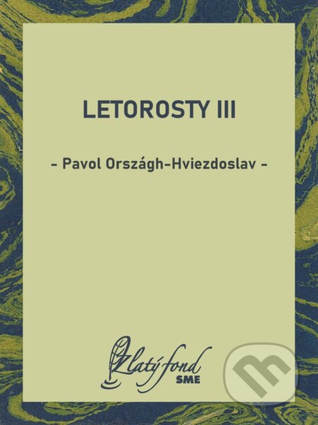 E-kniha: Letorosty III (Pavol Országh-Hviezdoslav). Petit Press, 2025 E-kniha: Letorosty III (Pavol Országh-Hviezdoslav). Petit Press, 2025