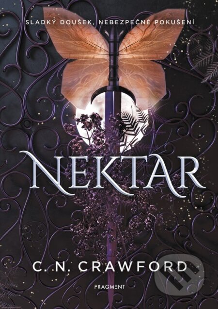 Kniha: Nektar (C.N. Crawford). Nakladatelství Fragment, 2025 Kniha: Nektar (C.N. Crawford). Nakladatelství Fragment, 2025