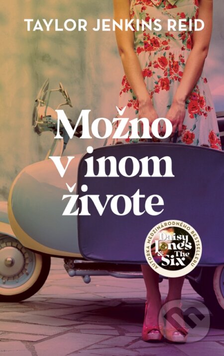 Kniha: Možno v inom živote (Taylor Jenkins Reid). Slovenský spisovateľ, 2025 Kniha: Možno v inom živote (Taylor Jenkins Reid). Slovenský spisovateľ, 2025