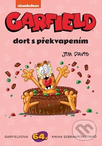Kniha: Garfield 64: Dort s překvapením (Jim Davis). Crew, 2025 Kniha: Garfield 64: Dort s překvapením (Jim Davis). Crew, 2025